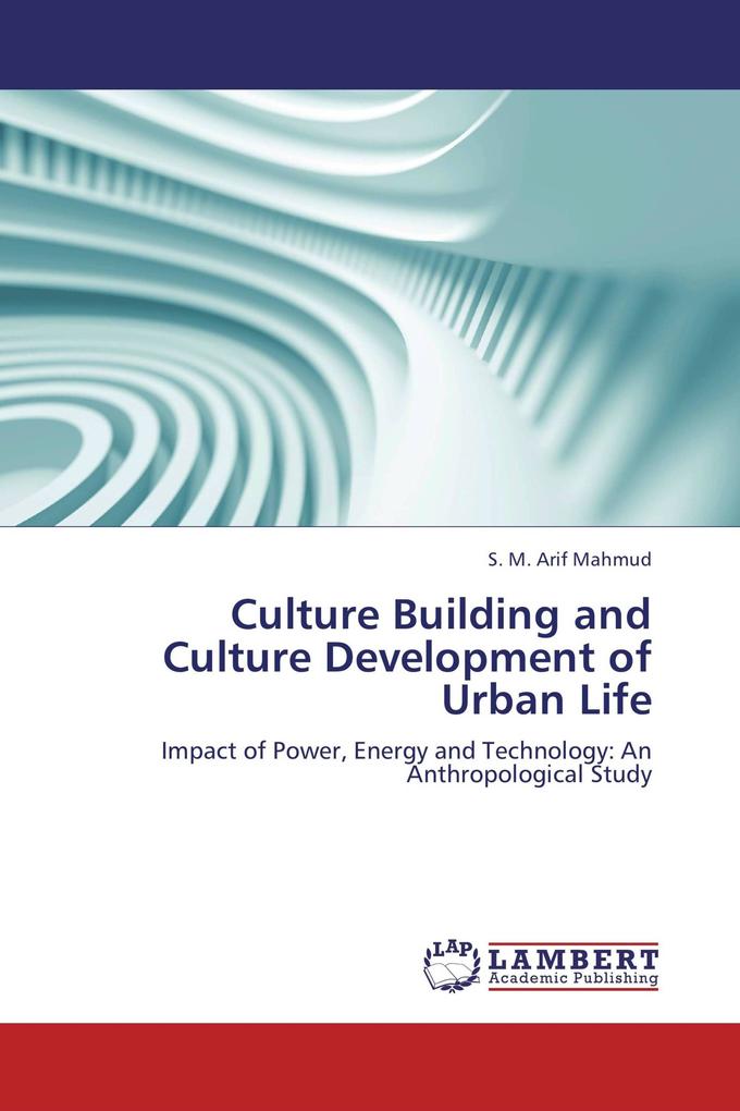 Culture Building and Culture Development of Urban Life