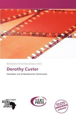 Dorothy Custer