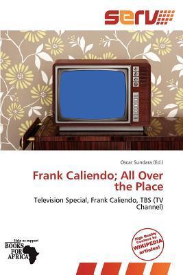 Frank Caliendo; All Over the Place