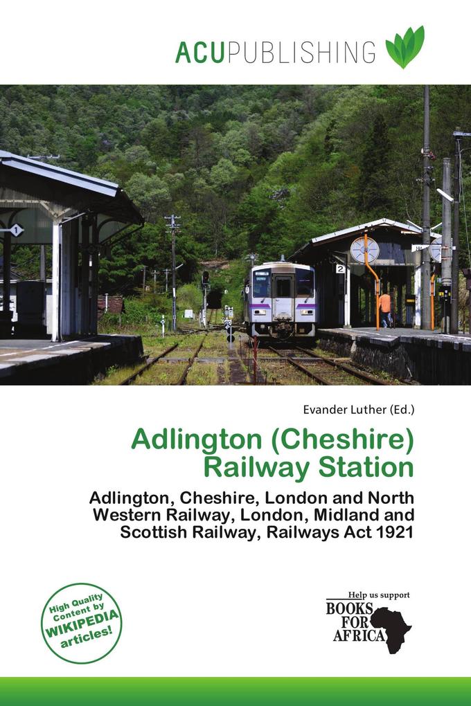 Adlington (Cheshire) Railway Station