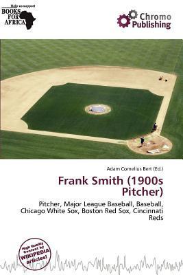 Frank Smith (1900s Pitcher)
