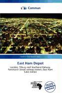 East Ham Depot