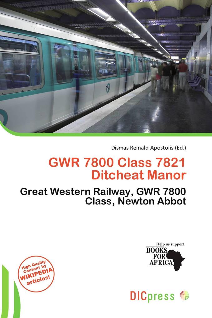 GWR 7800 Class 7821 Ditcheat Manor