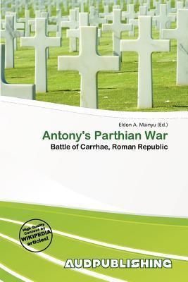 Antony's Parthian War
