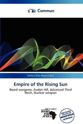 Empire of the Rising Sun