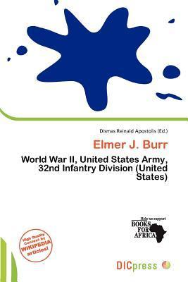 Elmer J. Burr