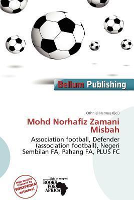 Mohd Norhafiz Zamani Misbah