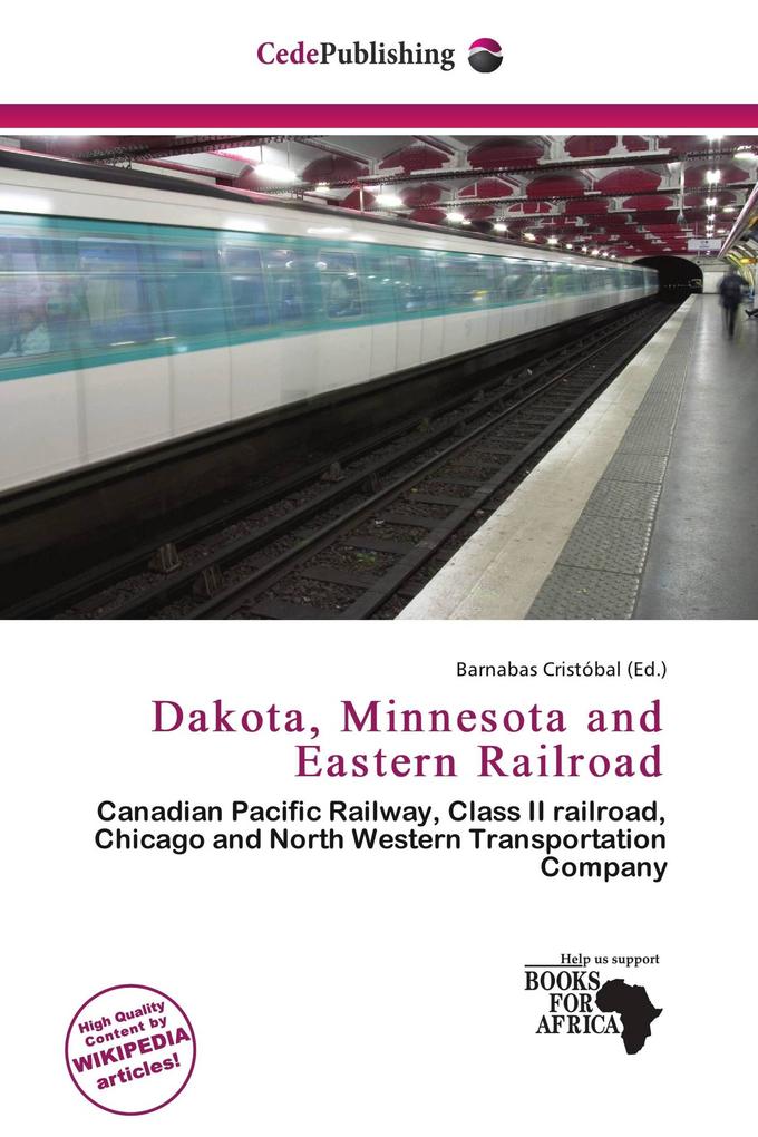 Dakota Minnesota and Eastern Railroad
