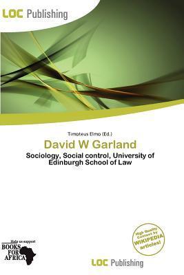 David W Garland