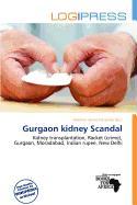 Gurgaon kidney Scandal