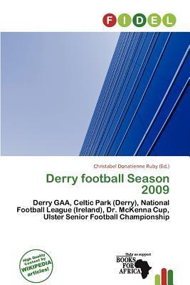 Derry football Season 2009