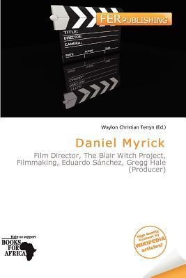 Daniel Myrick