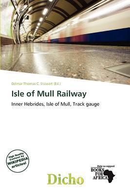 Isle of Mull Railway