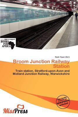 Broom Junction Railway Station