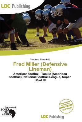 Fred Miller (Defensive Lineman)