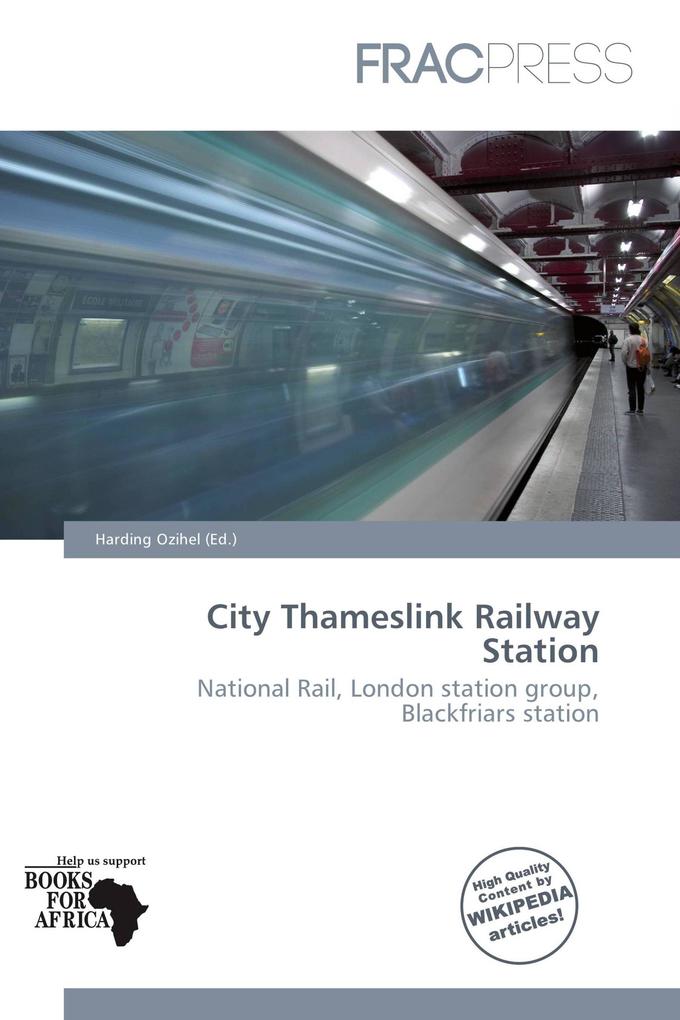 City Thameslink Railway Station