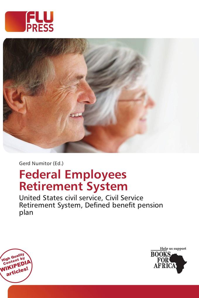 Federal Employees Retirement System