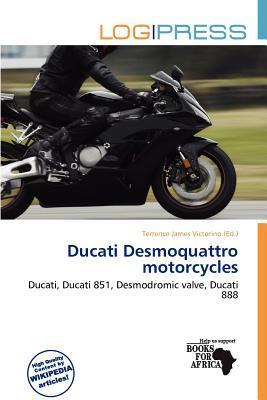 Ducati Desmoquattro motorcycles