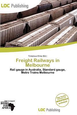 Freight Railways in Melbourne