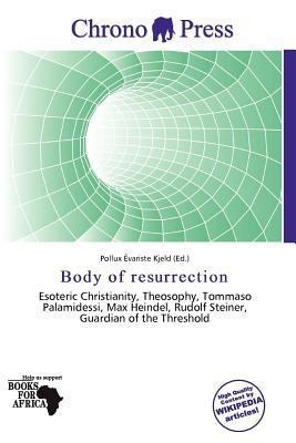 Body of resurrection