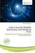 Indira Gandhi Wildlife Sanctuary and National Park