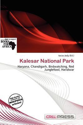 Kalesar National Park