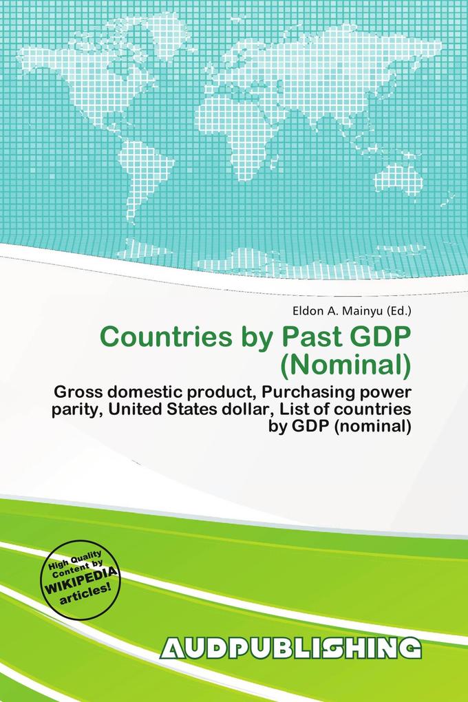 Countries by Past GDP (Nominal)