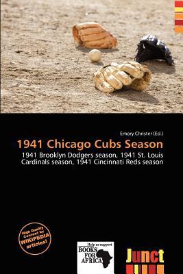 1941 Chicago Cubs Season