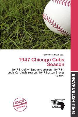 1947 Chicago Cubs Season