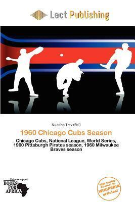 1960 Chicago Cubs Season