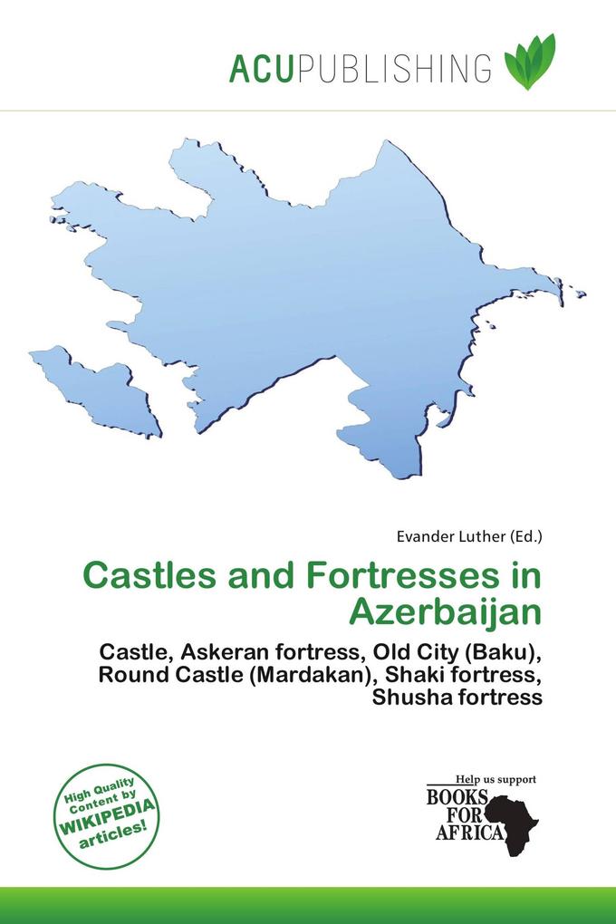 Castles and Fortresses in Azerbaijan