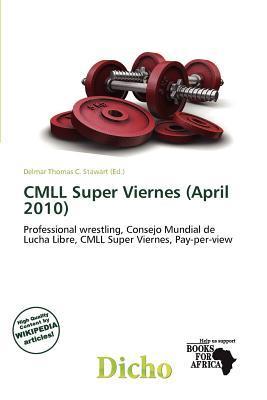 CMLL Super Viernes (April 2010)