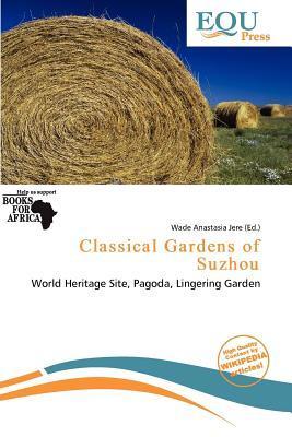 Classical Gardens of Suzhou