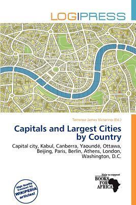 Capitals and Largest Cities by Country