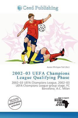 2002-03 UEFA Champions League Qualifying Phase