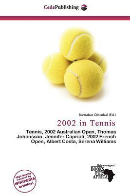 2002 in Tennis