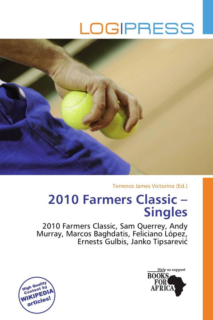2010 Farmers Classic - Singles