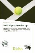 2010 Aspria Tennis Cup