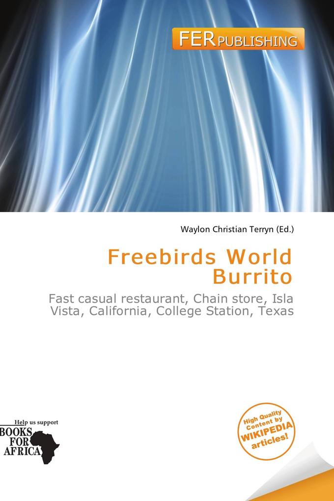 Freebirds World Burrito