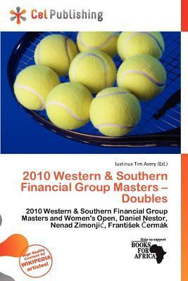 2010 Western & Southern Financial Group Masters - Doubles