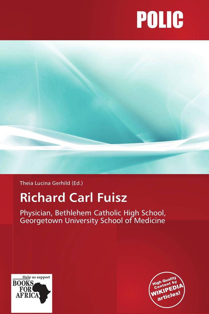 Richard Carl Fuisz
