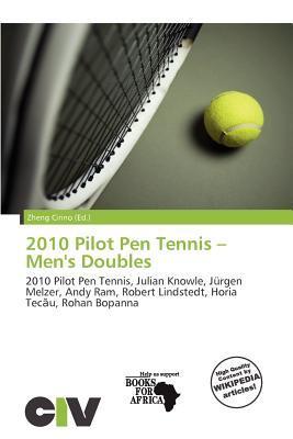 2010 Pilot Pen Tennis - Men's Doubles