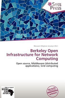 Berkeley Open Infrastructure for Network Computing