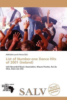 List of Number-one Dance Hits of 2001 (Ireland)