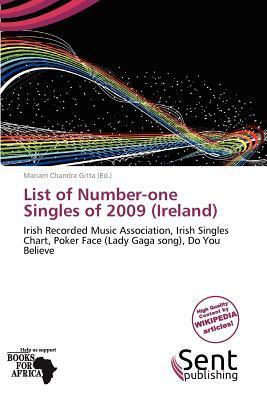 List of Number-one Singles of 2009 (Ireland)