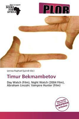 Timur Bekmambetov