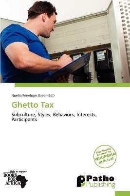 Ghetto Tax