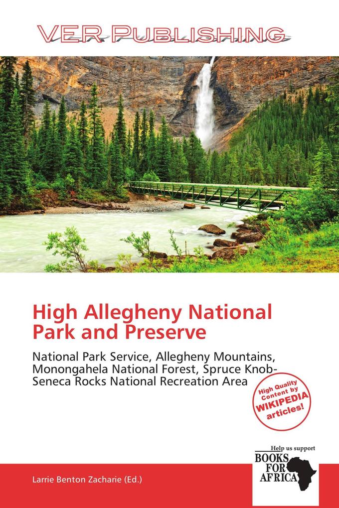High Allegheny National Park and Preserve