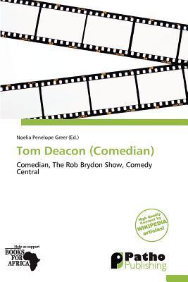 Tom Deacon (Comedian)