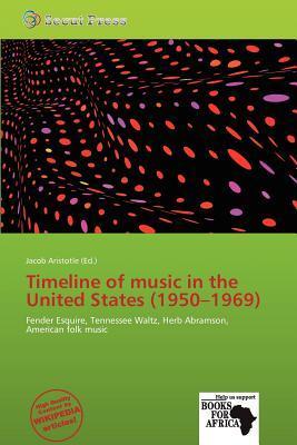 Timeline of music in the United States (1950-1969)